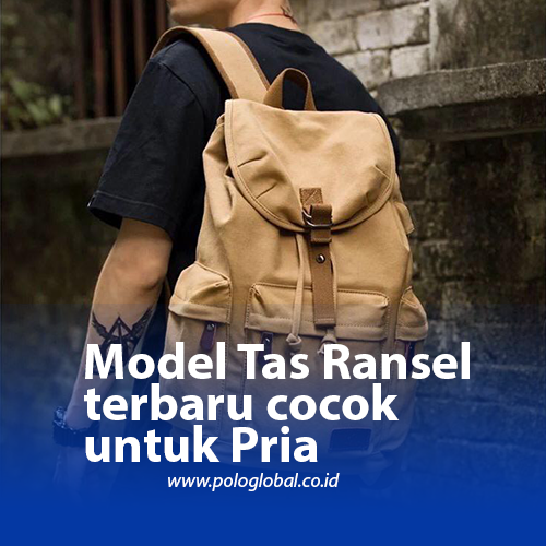 Model Tas Ransel Pria