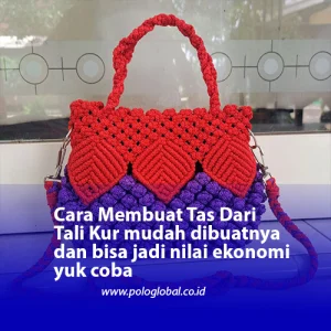 Cara Membuat Tas Dari Tali Kur mudah dibuatnya dan bisa jadi nilai ekonomi yuk coba