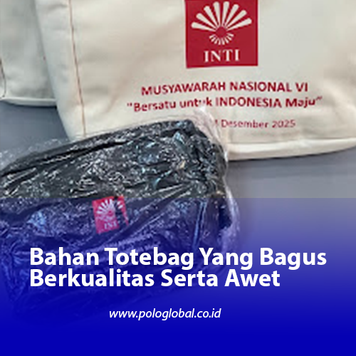 Bahan Totebag Yang Bagus Berkualitas Serta Awet