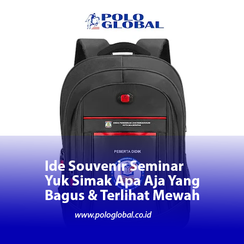 Ide Souvenir Seminar Yuk Simak Apa Aja Yang Bagus & Terlihat Mewah