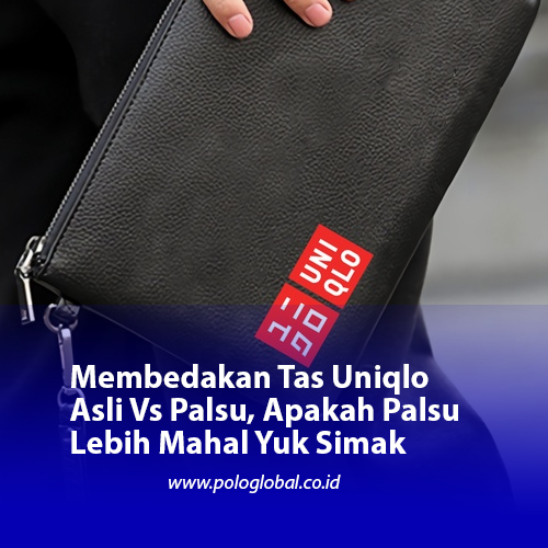Membedakan Tas Uniqlo Asli Vs Palsu, Apakah Palsu Lebih Mahal Yuk Simak