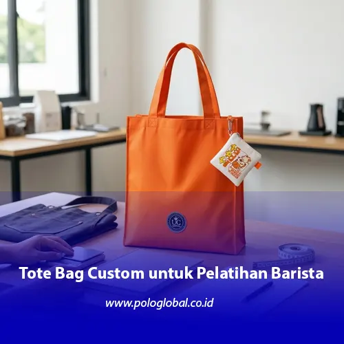 Tote bag pelatihan barista menggunakan produk TB-003 dari Polo Global